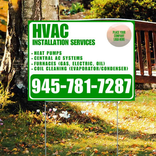 HVAC - Heat Pumps, Central AC Systems Furnaces (Gas, Electric, Oil), Coil Cleaning (Evaporator/Condenser) with Logo - Plain White Green YardSigns.com