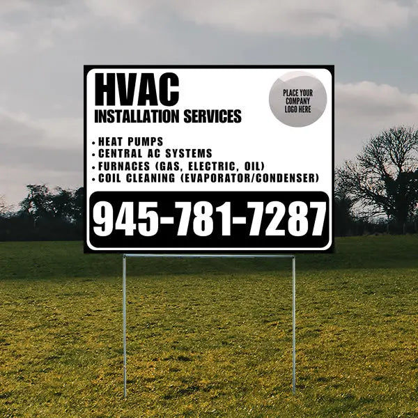 HVAC - Heat Pumps, Central AC Systems Furnaces (Gas, Electric, Oil), Coil Cleaning (Evaporator/Condenser) with Logo - Plain White Black YardSigns.com