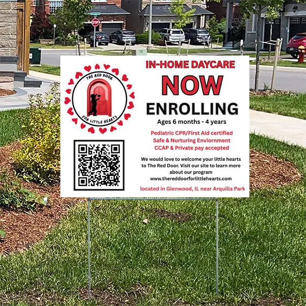 Outdoor lawn sign promoting in-home daycare enrollment for ages 6 months to 4 years, includes the daycare's logo, contact information, QR code, and location details in Glenwood, IL near Arquilla Park.