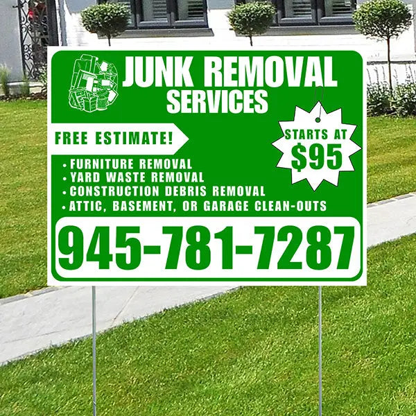 Junk Removal Services - Furniture Removal, Yard Waste Removal, Attic, Basement, or Garage Clean-Outs with Price Tag - Plain White Green Design YardSigns.com