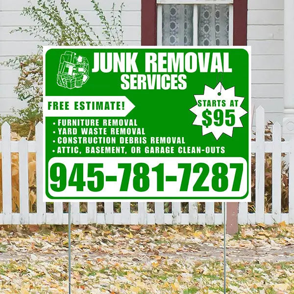 Junk Removal Services - Furniture Removal, Yard Waste Removal, Attic, Basement, or Garage Clean-Outs with Price Tag - Plain White Green Design YardSigns.com