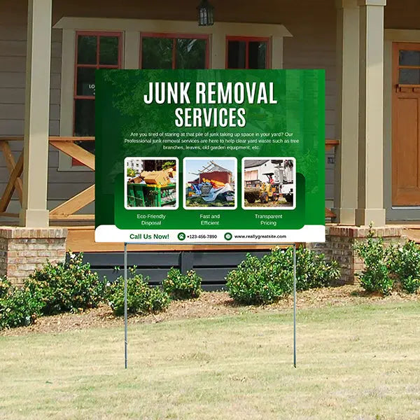 Junk Removal - Yard Waste: Tree branches, leaves, old garden equipment, etc. YardSigns.com