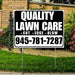 Landscaper - Quality Lawn Care - Cut Edge Blow - Black White Design YardSigns.com