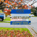 Libertarian Signs - Government Should Protect, Not Control YardSigns.com