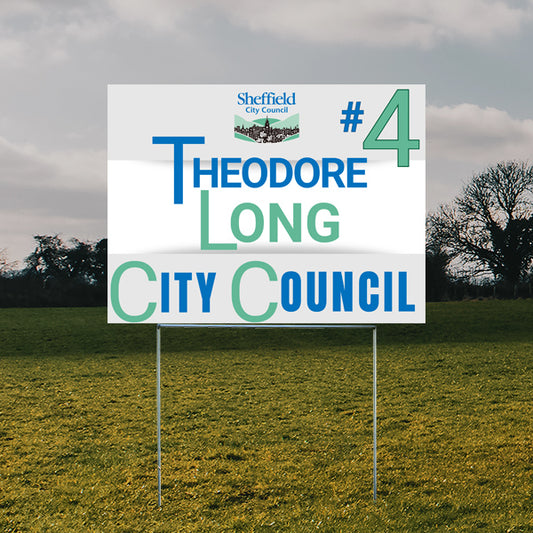 Campaign sign for Theodore Long running for Sheffield City Council with number 4, set against a green field background.
