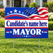 Mayor Campaign Yard Sign – Waving American Flag YardSigns.com