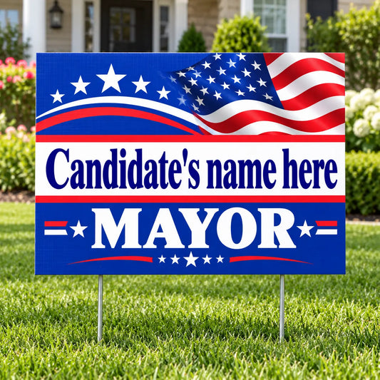 Mayor Campaign Yard Sign – Waving American Flag YardSigns.com