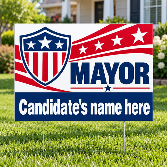 Mayor Campaign Yard Sign – Patriotic Shield YardSigns.com