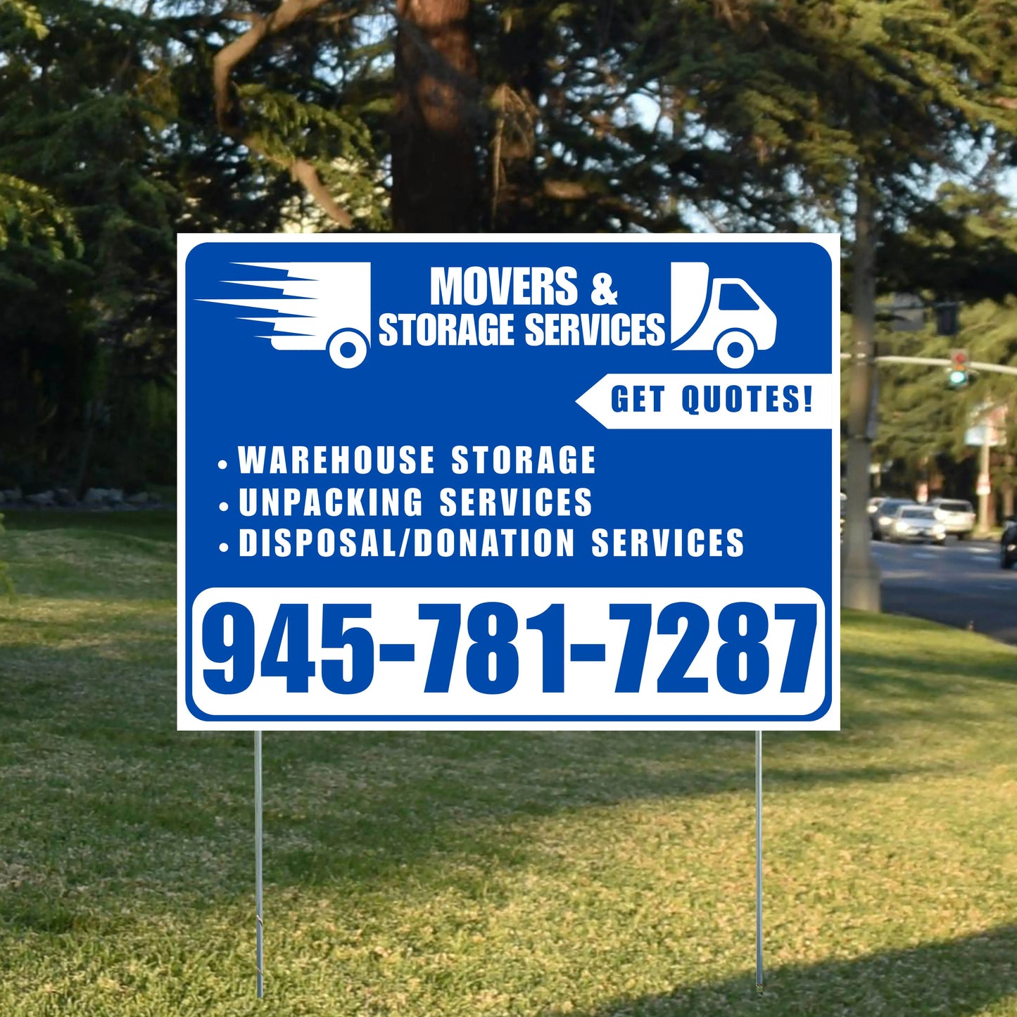 Moving & Storage Services - Warehouse Storage, Unpacking Services, Disposal/Donation Services - Get Quotes - Plain White Blue Design YardSigns.com