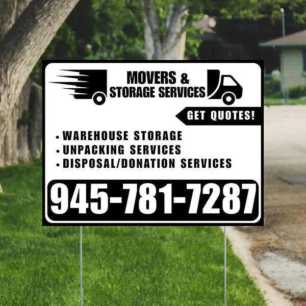 Moving & Storage Services - Warehouse Storage, Unpacking Services, Disposal/Donation Services - Get Quotes - Plain Black White Design YardSigns.com