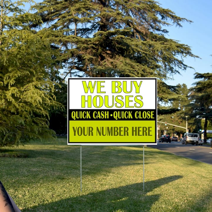 Real Estate - We Buy Houses - As Is and Pay Cash YardSigns.com