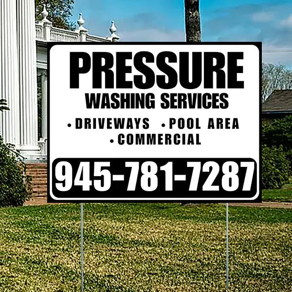 Pressure Washing - Driveways, Pool Area, Commercial - Plain Black White Design YardSigns.com