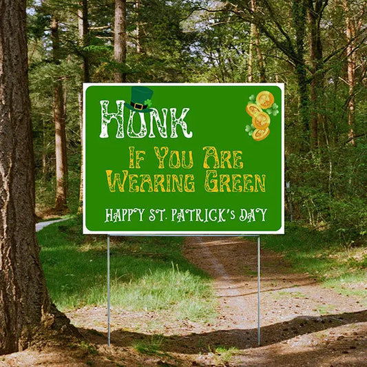 Holiday Signs - St. Patrick's Day - Honk If You Are Wearing Green YardSigns.com