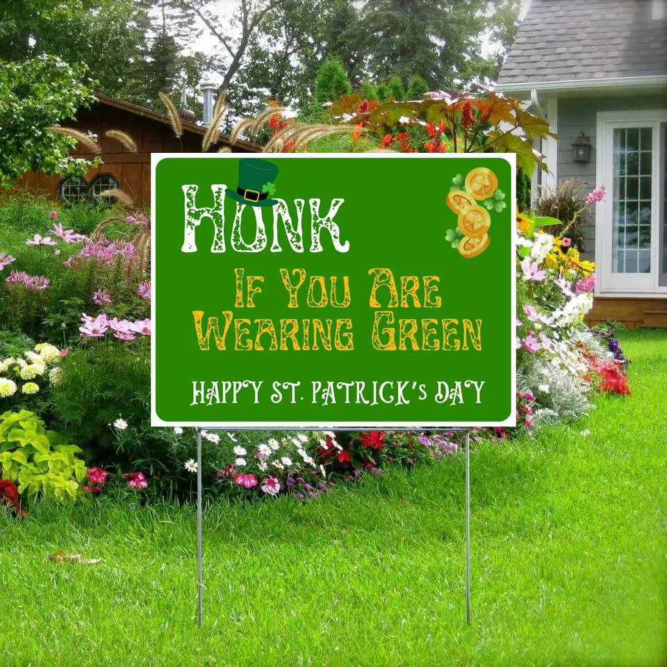 Holiday Signs - St. Patrick's Day - Honk If You Are Wearing Green YardSigns.com