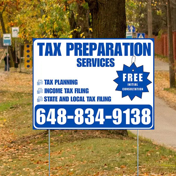 Tax Preparation Services - Tax Planning, Income Tax Filing, State and Local Tax Filing with Free Initial Consultation - Plain White Blue Design YardSigns.com