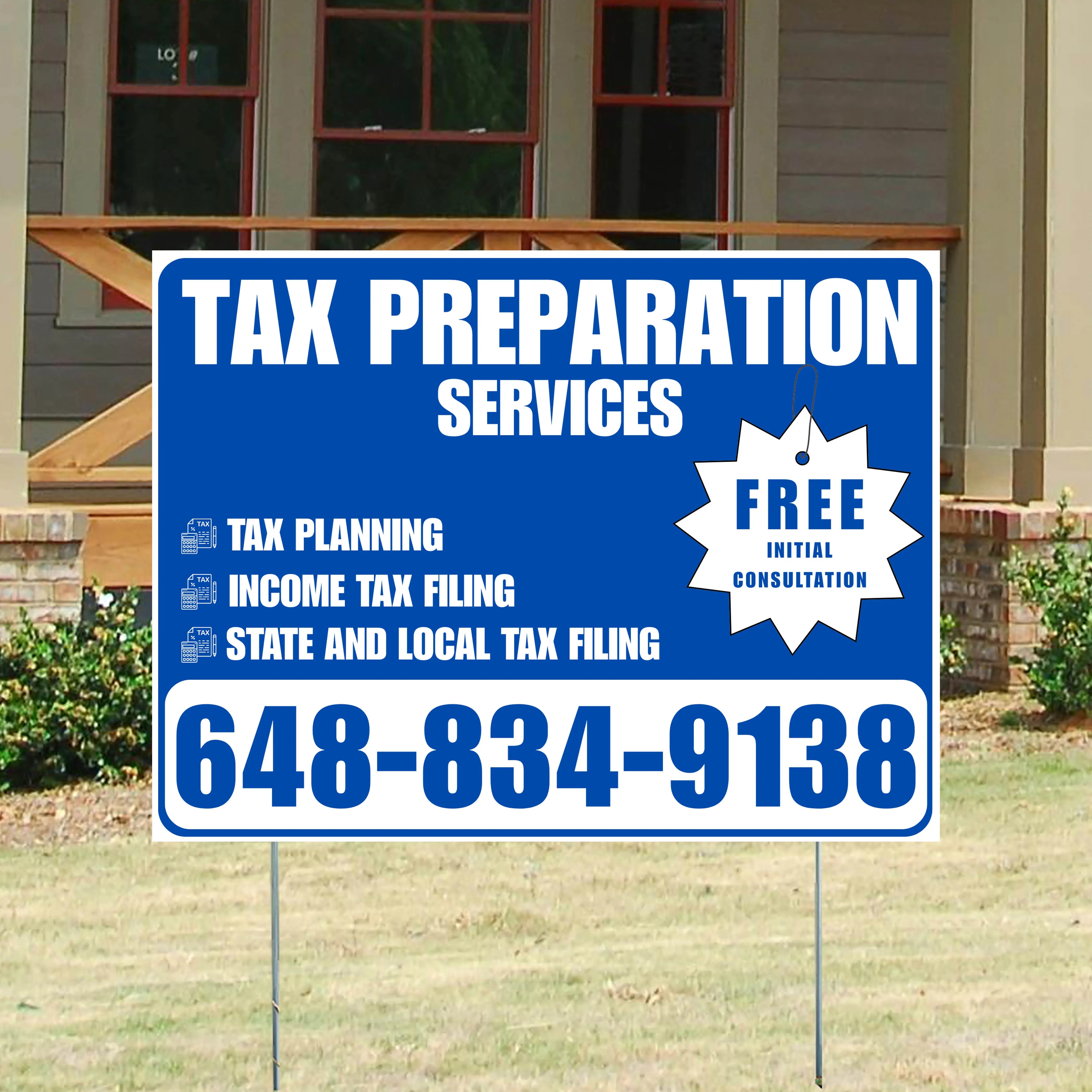Tax Preparation Services - Tax Planning, Income Tax Filing, State and Local Tax Filing with Free Initial Consultation - Plain Blue White Design YardSigns.com