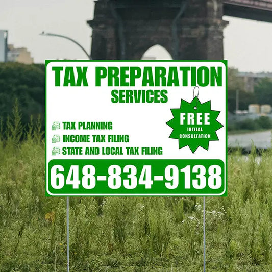 Tax Preparation Services - Tax Planning, Income Tax Filing, State and Local Tax Filing with Free Initial Consultation - Plain White Green Design YardSigns.com