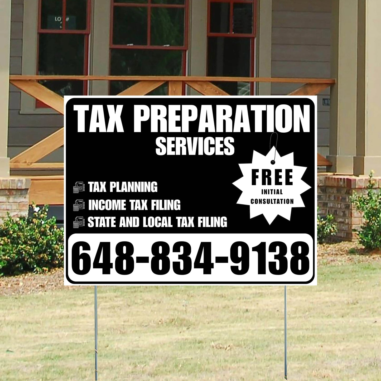 Tax Preparation Services - Tax Planning, Income Tax Filing, State and Local Tax Filing with Free Initial Consultation - Plain Black White Design YardSigns.com