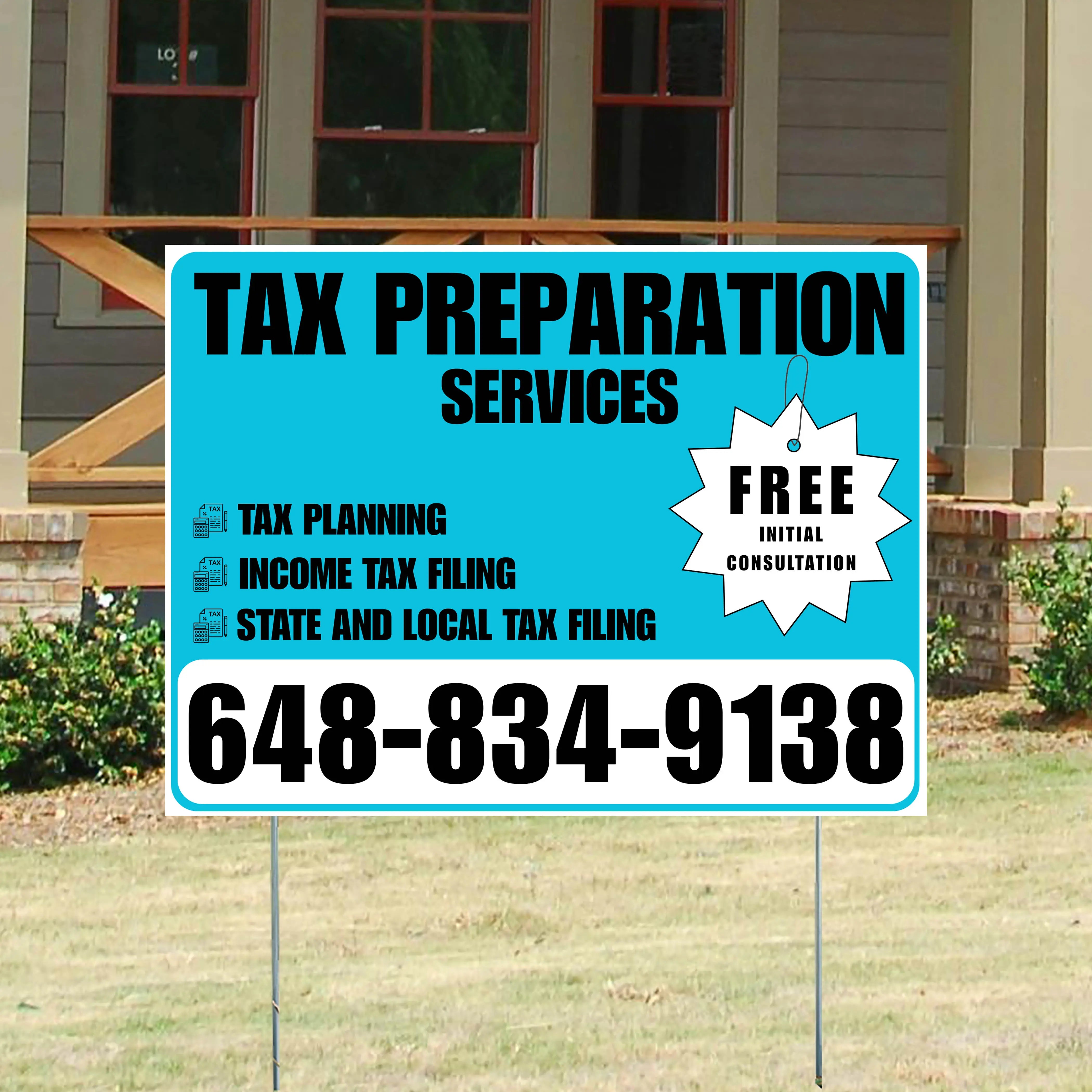Tax Preparation Services - Tax Planning, Income Tax Filing, State and Local Tax Filing with Free Initial Consultation - Plain Aqua Blue White Design YardSigns.com