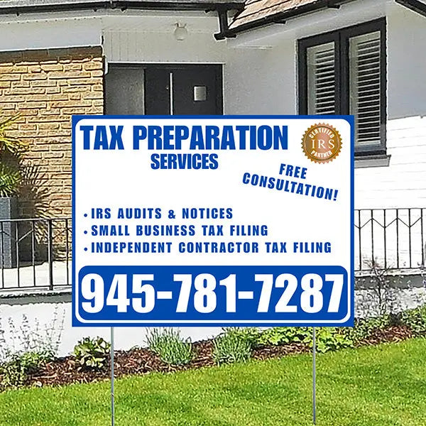 Tax Preparation Services - IRS Audits & Notices, Small Business Tax Filing, Independent Contractor Tax Filing - Plain Blue White Design YardSigns.com