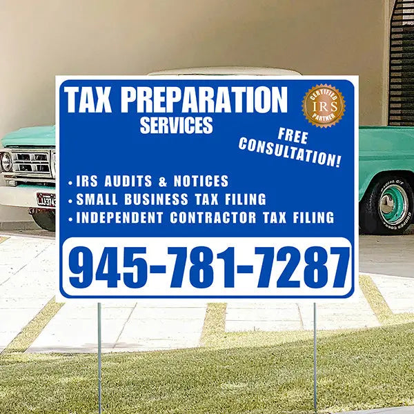 Tax Preparation Services - IRS Audits & Notices, Small Business Tax Filing, Independent Contractor Tax Filing - Plain White Blue Design YardSigns.com