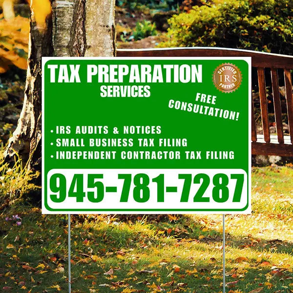 Tax Preparation Services - IRS Audits & Notices, Small Business Tax Filing, Independent Contractor Tax Filing - Plain White Green Design YardSigns.com