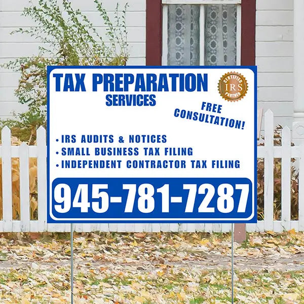 Tax Preparation Services - IRS Audits & Notices, Small Business Tax Filing, Independent Contractor Tax Filing - Plain Blue White Design YardSigns.com