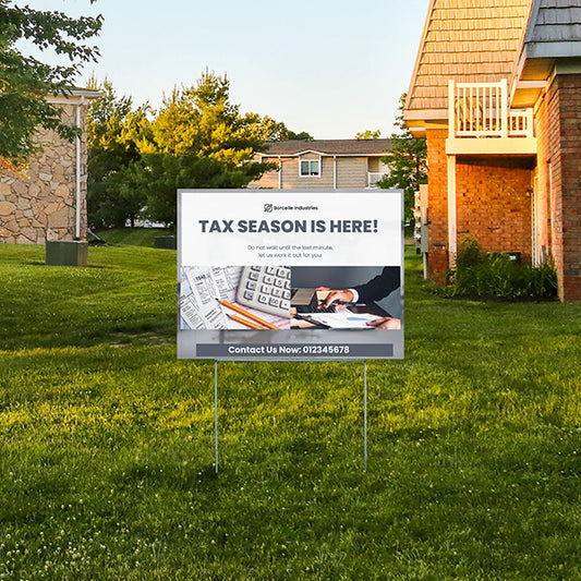 Tax Preparation Signs - Tax Season is Here!