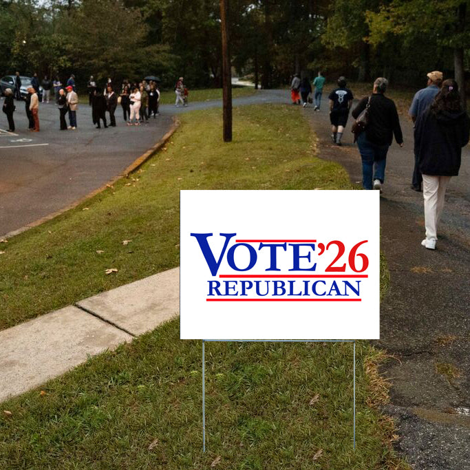 Republican Signs - Vote Republican '26