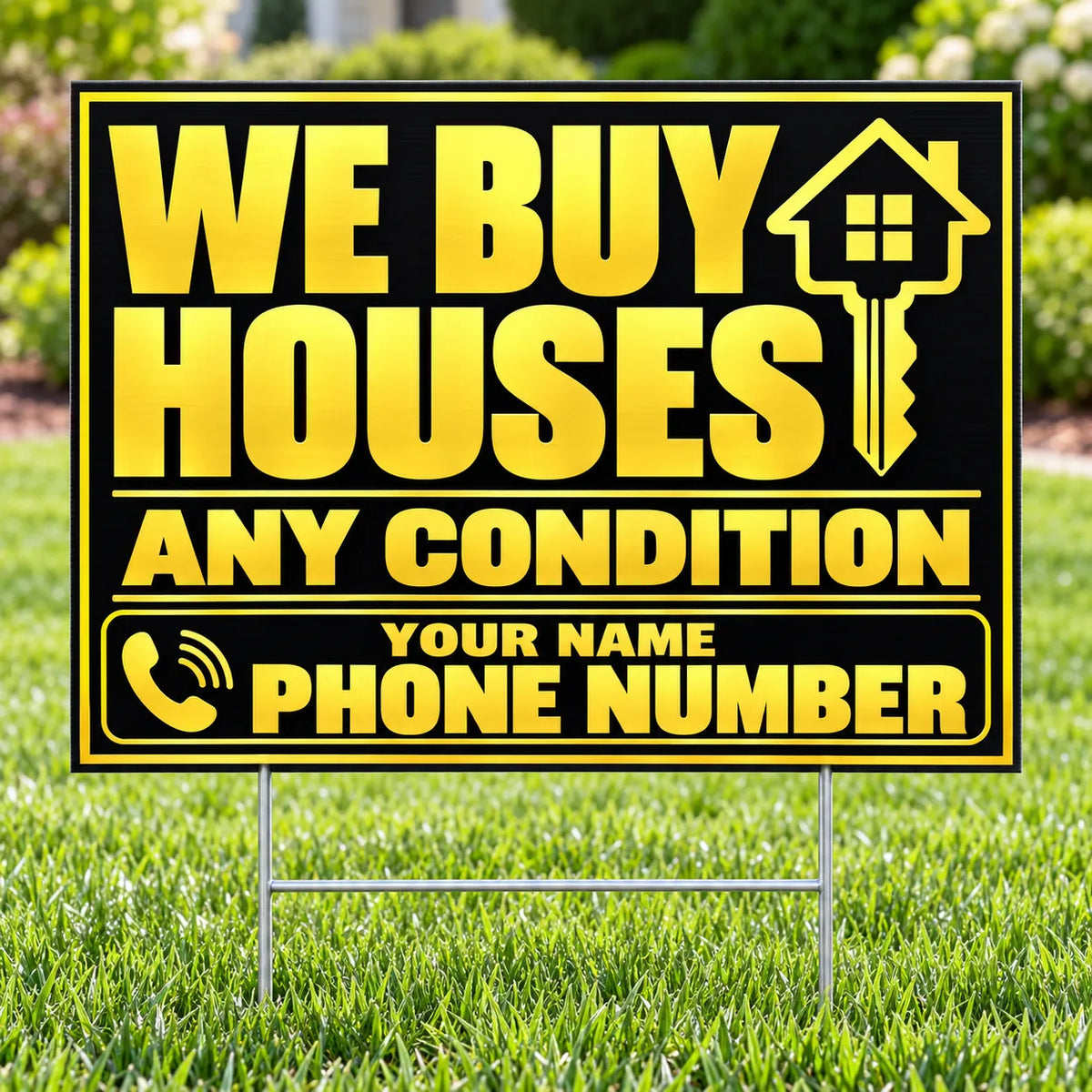 Real Estate - We Buy Houses - Any Condition - Black Gold YardSigns.com