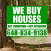 Real Estate - We Buy Houses - Any Condition - Plain Green White Design YardSigns.com