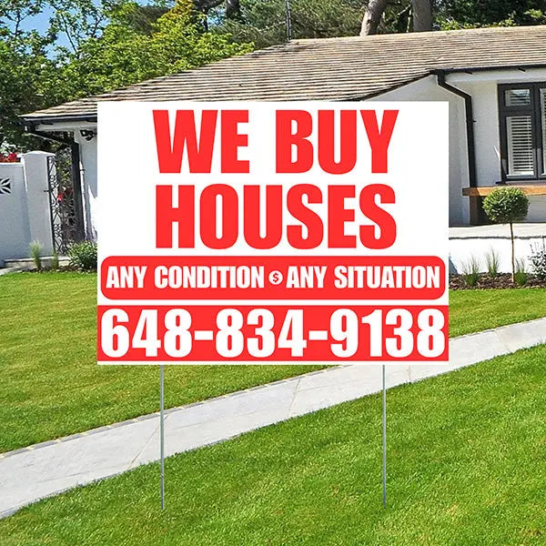 Real Estate - We Buy Houses - Any Condition - Plain White Chili Red Design YardSigns.com