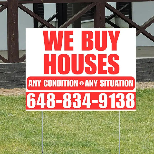 Real Estate - We Buy Houses - Any Condition - Plain White Chili Red Design YardSigns.com