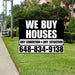 Real Estate - We Buy Houses - Any Condition - Plain Black White Design YardSigns.com