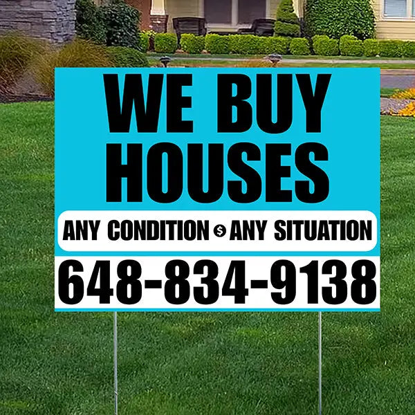 Real Estate - We Buy Houses - Any Condition - Plain Aqua Blue White Design YardSigns.com