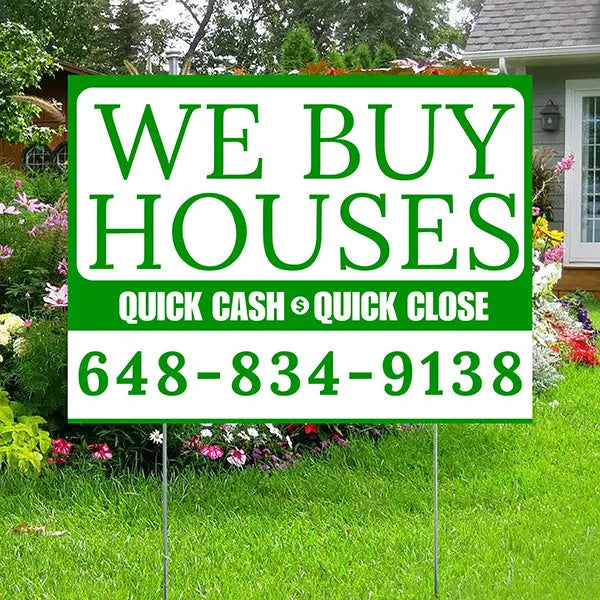 Real Estate - We Buy Houses - Quick Cash Quick Close - Plain White Green Design YardSigns.com