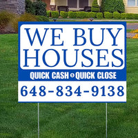 Real Estate - We Buy Houses - Quick Cash Quick Close - Plain White Blue Design YardSigns.com