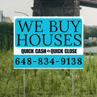 Real Estate - We Buy Houses - Quick Cash Quick Close - Plain Aqua Blue White Design YardSigns.com