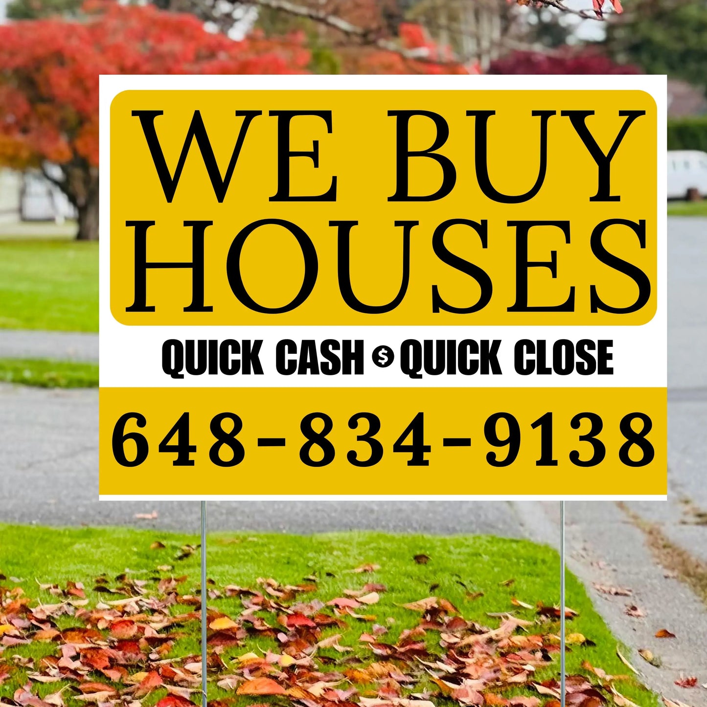 Real Estate - We Buy Houses - Quick Cash Quick Close - Plain Mustard Gold White Design YardSigns.com