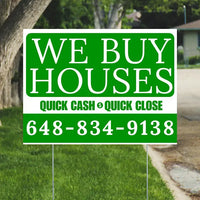Real Estate - We Buy Houses - Quick Cash Quick Close - Plain Green White Design YardSigns.com