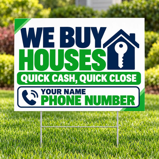 Real Estate - We Buy Houses - Quick Cash Quick Close - Green Navy YardSigns.com