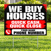 Real Estate - We Buy Houses - Quick Cash Quick Close - Black Red YardSigns.com