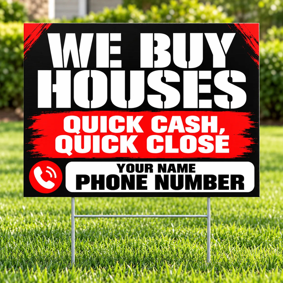 Real Estate - We Buy Houses - Quick Cash Quick Close - Black Red YardSigns.com