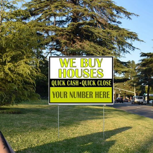 Real Estate - We Buy Houses - As Is and Pay Cash YardSigns.com