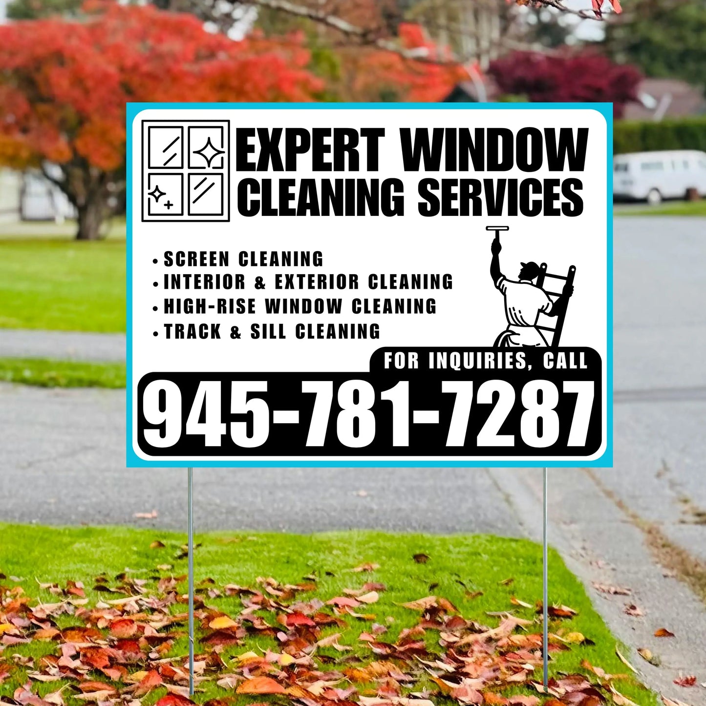 Expert Window Cleaning Services - Screen Cleaning, Interior & Exterior Cleaning, High-Rise Window Cleaning, Track & Sill Cleaning - Plain White Aqua Blue Design YardSigns.com
